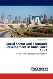 Social Sector and Economic Development in India Since 1991