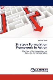 Strategy Formulation Framework in Action