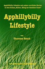 Apphillybilly Lifestyle - Thorsten Nesch - 9783847673224