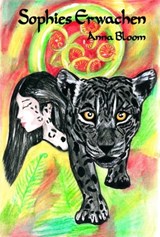 Sophies Erwachen - Anna Bloom - 9783847673545