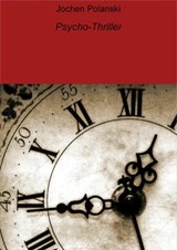 "Die Jagd, die Beute und der Tod" - Jochen Polanski - 9783847679240