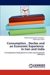 Consumption , Deciles and an Economic Experience   in Iran and India