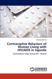 Contraceptive Behaviors of Women Living with HIV/AIDS in Uganda