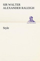Style - Sir Walter Alexander Raleigh - 9783849165697