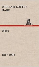 Watts (1817-1904) - William Loftus Hare - 9783849174408
