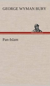 Pan-Islam - G Wyman (George Wyman) Bury - 9783849518110