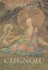Chunqiu - Frühling und Herbst des Lü Bu We - Konfuzius - 9783849600198