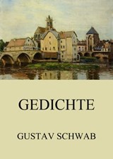 Gedichte - Gustav Schwab - 9783849635954