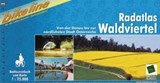 Waldviertel Radatlas Von der Donau bis zur nördlichsten Stadt Östenreichs -  - 9783850000963