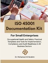 ISO 45001 Documentation Kit for Small Enterprises - Mohamed-Ali Ibrahim - 9783852282114