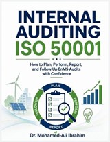 Internal Auditing ISO 50001 - Mohamed-Ali Ibrahim - 9783852282411