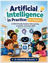 Artificial Intelligence in Practice - Mohamed-Ali Ibrahim - 9783852282572