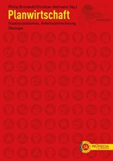 Planwirtschaft - Helene Bauer ; Nikolaj Bucharin ; Paul Cockshott ; Allin Cottrell ; Pat Devine ; Friedrich Engels ; Wolfgang Harich ; Rudolf Hilferding ; Wladimir Iljitsch Lenin ; Karl Marx ; Otto Neurath ; Alexander Schljap­nikow ; Leo Trotzki ; Rudolf Bahro - 9783853719008