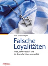 Falsche Loyalitäten - Arn Strohmeyer - 9783853719039
