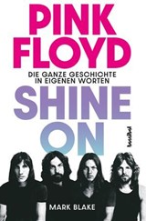 Pink Floyd - Shine On - Mark Blake - 9783854458197