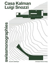 Casa Kalman - Luigi Snozzi - Harald R. Stühlinger - 9783856169787