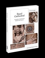 Basel Cathedral - A Guide to the Stories behind the Stones - Oswald Inglin - 9783856169930