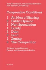Cooperative Conditions - Anne Kockelkorn ; Susanne Schindler ; Rebekka Hirschberg - 9783856764197