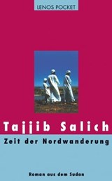 Zeit der Nordwanderung - Tajjib Salich - 9783857875830