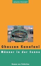 Männer in der Sonne - Ghassan Kanafani ; Hartmut Fähndrich - 9783857879272