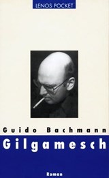 Gilgamesch - Guido Bachmann - 9783857879289