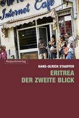 Eritrea - der zweite Blick - Hans-Ulrich Stauffer - 9783858698773