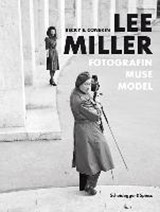 Lee Miller - CONEKIN,  Becky E (University of Edinburgh UK) - 9783858813862