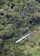 Colombia - Luca Zanetti ; Alfredo Molano ; Anamaria Bedoya Builes - 9783858818140
