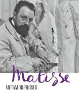 Matisse - Metamorphoses - Kunsthaus Zurich - 9783858818362