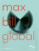 Max Bill Global - Fabienne Eggelhoefer - 9783858818775