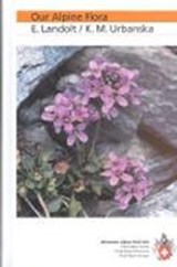 Our Alpine Flora -  - 9783859022195