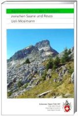 Alpinwandern Voralpen Zwischen Saane und Reuss -  - 9783859022515