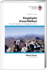 Bündner Alpen Ringelspitz / Arosa/Rätikon -  - 9783859023130