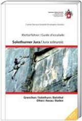 Kletterführer Solothurner Jura/Jura Soleurois -  - 9783859023345