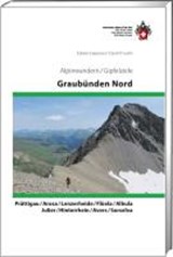 Graubünden Nord Prättigau/Arosa/Lenzerheide/Fluela/Albula -  - 9783859023413