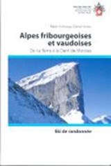 Ski de rand. Alpes fribourg. /vaud.: de Berra à Dent Morcles -  - 9783859023499