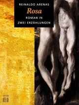 Rosa - Reinaldo Arenas - 9783860345207