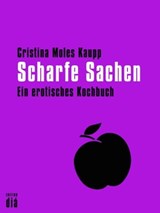 Scharfe Sachen - Cristina Moles Kaupp - 9783860345580