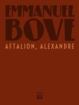 Aftalion, Alexandre - Emmanuel Bove - 9783860345764