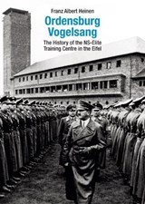 The Ordensburg Vogelsang - HEINEN,  Franz Albert - 9783861537786