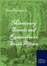 Missionary Travels and Researches in South Africa - LIVINGSTONE,  David - 9783861951803