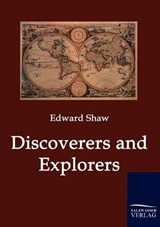Discoverers and Explorers - SHAW,  Edward - 9783861952008
