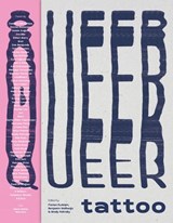 Queer Tattoo - Benjamin Wolbergs ; Florian Rudolph ; Brody Polinsky ; Andrew Burford - 9783862069316