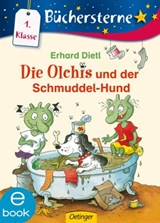 Die Olchis und der Schmuddel-Hund - Erhard Dietl - 9783862744176