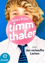 Timm Thaler oder Das verkaufte Lachen - James Krüss - 9783862746958