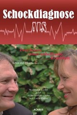 Schockdiagnose ALS. Leben und Pflegen: Zwei Seiten einer unheilbaren Krankheit - Burkhard Linke ; Silke Dörries-Linke ; Lucie Flebbe - 9783862822690