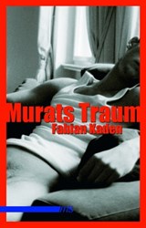 Murats Traum - Fabian Kaden - 9783863000028