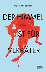 Der Himmel ist für Verräter - Stephan Phin Spielhoff - 9783863002794