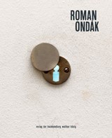 Roman Ondak - Jorg Heiser ; Julian Heynen ; Stanley Michael - 9783863352912