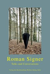 Roman Signer - David Signer ; Zimmermann - 9783863354770